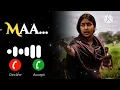 रिंगटोन 2025 ,Maa Ringtone॥ maa Ringtone mobile ringtone watsapp Ringtone
