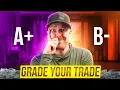 What Does An A Trade ACTUALLY Mean