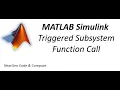 MATLAB Simulink Triggered Subsystem Part 2 Function Call
