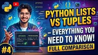 Python Lists vs Tuples Everything You Need to Know
