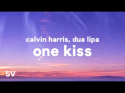 Download MP3 Calvin Harris, Dua Lipa - One Kiss (Lyrics)