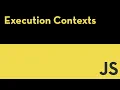 What are Execution Contexts in Javascript