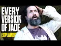 Every Version of Jade EXPLAINED MAJOR SPOILERS