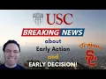 USC Early Action Numbers EARLY DECISION News