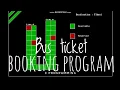 Bus ticket booking program in C C Programming Noob-grammer