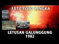 Download Lagu Foto-foto Langka Letusan Galunggung 1982