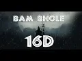 Download Lagu Viruss - Bam Bhole [16d surround] [ Headphones Recommended]