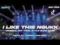 Download Lagu Dj I Like This Viral Style Slow Bass Ngukkk • Dj yang diputar BREWOG AUDIO