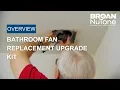 Easy Bathroom Fan Replacement with a Broan NuTone Upgrade Kit No Attic Access