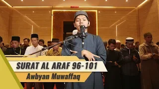 Download ABYAN  MUWAFFAWQ || SURAT AL A'RAF 96 -101 MP3