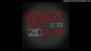 inferno boyz u0026 red boyz musiq inferno broken mix 