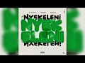Download Lagu Dj Axeidental, YanoKinqz \u0026 Rushleroii - Nyekeleni (Official Audio)