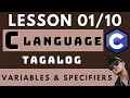 INTRODUCTION TO C PROGRAMMING - LESSON 1 PRINT AND DATA TYPES CODING AND PROGRAMMING TAGALOG
