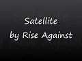 Rise Against - Satellite (Lyrics)