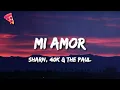 Download Lagu Mi Amor (Lyrics) - Sharn, 40k \u0026 The Paul