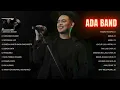 Download Lagu Ada Band Full Album + Lirik   Koleksi Lagu Terbaik Ada Band   Lagu Terpopuler Sepanjang Masa
