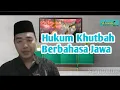 Lagu KHUTBAH JUMAT DENGAN BAHASA JAWA