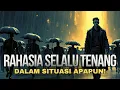 Download Lagu 8 Kebiasaan Orang yang Selalu Tenang di Situasi Apapun