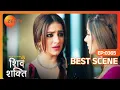 Download Lagu Shakti को क्यों हुआ Mohini पर Doubt? | Pyaar ka Pehla Adhyaya ShivShakti | Best Scene | Zee Tv