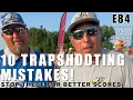 STOP These 10 Trapshooting Mistakes for Better Scores Trap Talk E84 - Trapshooting