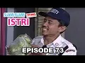 Download Lagu Suami Suami Takut Istri Episode 73 Menitip CInta Lewat Kiriman