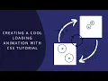 Creating a Cool Loading Animation with CSS Tutorial