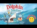 Download Lagu Read Aloud Books for Kids | The Dolphin Dentist | Read For Fun