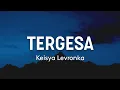 Download Lagu Keisya Levronka - Tergesa (Lirik Lagu) 🎵