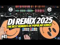 Download Lagu DJ REMIX 2025 | #41 | Mashups \u0026 Remixes of Popular Songs | Dj Party Club Music Mix 2025