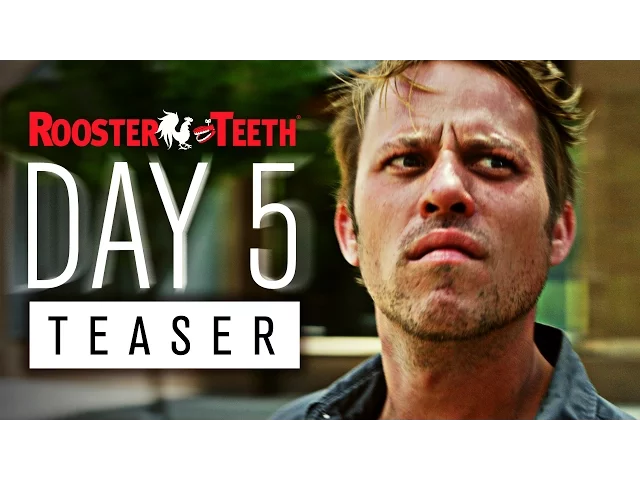 DAY 5 Official Teaser Trailer (2016) | Rooster Teeth