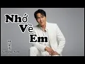 Lagu 💔 Nhớ Về Em – Lâm Hạo Nam | Nhạc Hoa Lời Việt Cảm Xúc | Ballad Buồn| Leon Music Production