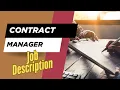 Job description of Contract Manager - Role Responsibilities Skills