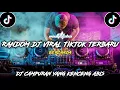Download Lagu RANDOM DJ VIRAL TIKTOK TERBARU | BERCANDA BERCANDA - DJ CAMPURAN YANG KENCENG ABIS