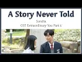 Download Lagu Sondia - A Story Never Told (한 번도 하지 못한 이야기) OST Extraordinary You Part 6 | Lyrics