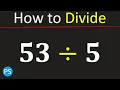 53 divided by 5 53 5 Divide 53 by 5 - Step by Step Long Division
