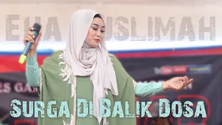 Download SURGA DI BALIK DOSA | Eha Muslimah | Al - Azhar Gambus Cover MP3