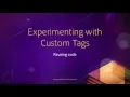 08 Reusing Code 05 Experimenting with Custom Tags