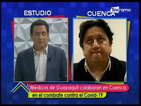 Médicos de Guayaquil colaboran en Cuenca en el combate contra el covid-19