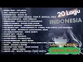 Download Lagu Playlist Terbaik 2025! 20 Lagu Indonesia Paling Hits
