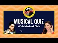 Lagu Musical Quiz with G9(RJ Divya Solgama)//ft. Madhuri Dixit