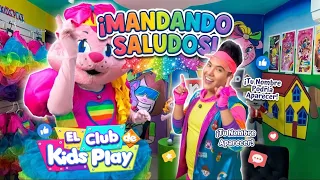 Mandando Saludos El Club de Kids Play