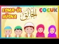 Lagu Çocuklar İçin harika Esma'ül Hüsna İlahisi