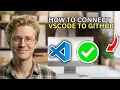 How to Connect VSCode to GitHub - Step by Step 2026