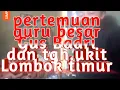 Download Lagu GUS BADRI DAN ROMBONGAN SILLATURROHMI KE  TGH.UKIT LOMBOK TIMUR.