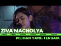 Download Lagu ZIVA MAGNOLYA - PILIHAN YANG TERBAIK [LIVE] | GENONTRACK