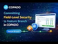 - Committing Field-Level Security to Feature Branch in COPADO