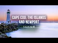 Tauck Cape Cod The Islands and Newport