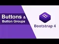 How to use Button and Button Groups in bootstrap 4 2022