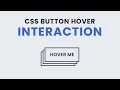 Button Hover Interaction CSS Hover Effect