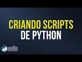Creating Python Scripts
